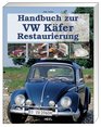 Das VW Kafer Schrauberhandbuch Reparieren und Optimieren Leicht Gemacht