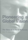 Pioneering a Global Vision The Story of Baker  McKenzie