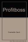 Profitboss 100 Steps to Achieving Better Profits