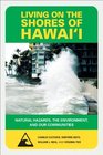 Living on the Shores of Hawaii Natural Hazards the Environment and Our Communities