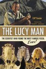 The Lucy Man The Scientist Who Found the Most Famous Fossil Ever