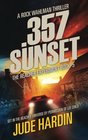 357 Sunset The Reacher Experiment Book 5