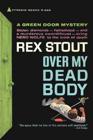 Over My Dead Body (Nero Wolfe, Bk 7)