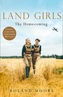 Land Girls The Homecoming