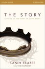 The Story Study Guide Getting to the Heart of God's Story