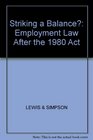 Striking a Balance Employment Law After the 1980 Act