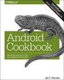 Android Cookbook Problems and Solutions for Android Developers
