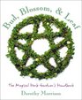 Bud Blossom  Leaf The Magical Herb Gardener's Handbook