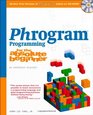 Phrogram Programming for the Absolute Beginner