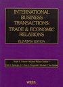 International Business Transactions Trade and Economic Relations 11th