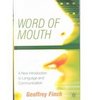 Word of Mouth A New Introduction to Language and Communication