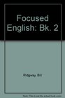 Focused English Bk 2