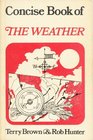 Concise Book of the Weather