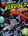 Understanding Viruses With Max Axiom, Super Scientist (Graphic Science)