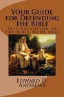 Your Guide for Defending the Bible SelfEducation of the Bible Made Easy