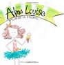 Alma Louise Plans A Picnic: A book about getting along (Volume 2)