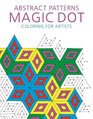 Abstract Patterns Magic Dot Coloring for Artists