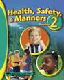 Health Safety and Manners 2