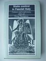 State Control in Fascist Italy Culture and Conformity 192543