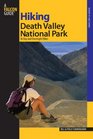 Hiking Death Valley National Park 36 Day and Overnight Hikes