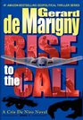 Rise to the Call (Cris De Niro, Book 3)