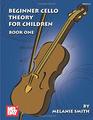 Beginner Cello Theory for Children Book One