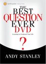 The Best Question Ever DVD A Revolutionary Way to Make Decisions