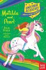 Unicorn Academy Matilda and Pearl