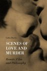 Scenes of Love and Murder Renoir Film and Philosophy
