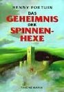 Das Geheimnis der Spinnenhexe