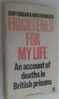 Frightened for My Life Account of Deaths in British Prisons