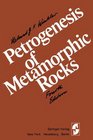 PETROGENESIS METAMORPHIC 4/E ROCKS 4TH ED SSE RPT