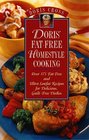 Doris' FatFree Homestyle Cooking  Over 175 FatFree and Ultra Lowfat Recipes for Delicious GuiltFree Dishes