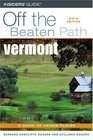 Vermont Off the Beaten Path 6th
