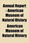 Annual Report  American Museum of Natural History