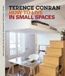 How to Live in Small Spaces