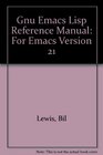 The Gnu Emacs Lisp Reference Manual