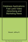 Database Applications Fast Lane Video Advertising and Marketing News