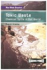 Toxic Waste Chemical Spills in Our World