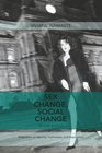 Sex Change Social Change Reflections on Identity Institutions  Imperialism