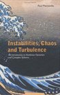Instabilities Chaos And Turbulence An Introduction To Nonlinear Dynamics And Complex Systems