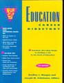 Education Career Directory A Practical OneStop Guide to Getting a Job in the Field of Education