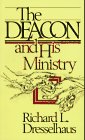 The Deacon and His Ministry