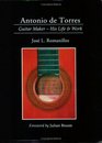 Antonio De Torres: Guitar Maker-His Life and Work (Yehudi Menuhin Music Guides)