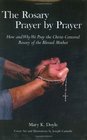 The Rosary Prayer by Prayer