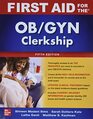 First Aid for the OB/GYN Clerkship Fifth Edition