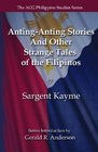 AntingAnting Stories and other Strange Tales of the Filipinos