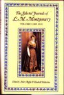 The Selected Journals of L M Montgomery Vol 1 18891910