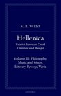 Hellenica Volume III Philosophy Music and Metre Literary Byways Varia