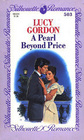 A Pearl Beyond Price (Silhouette Romance, No 503)